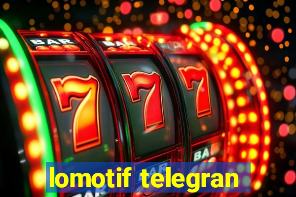 lomotif telegran